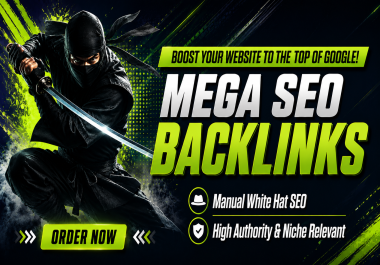 Dominate Google Top Rankings with Mega SEO Backlinks Package & Real Organic Traffic