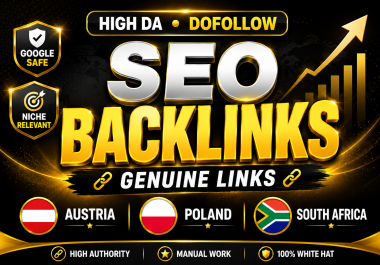 Rank Your Website On Google 35 Genuine Dofollow DA75+ SEO Backlinks Austria/ Poland/ South Africa