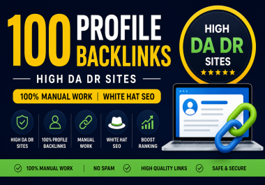 I Will Create 100 High Quality Profile Backlinks on High Authority Sites
