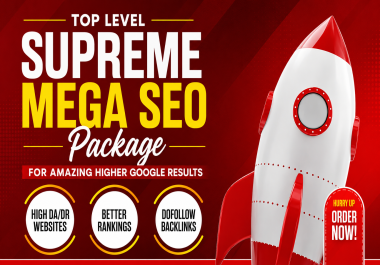 Top Level Supreme Mega SEO Package for Amazing Higher Google Results