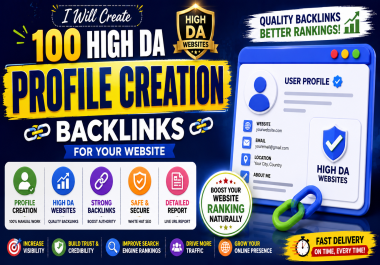 Build 100+ High Quality Manual Profile Creation Backlinks for SEO Rank