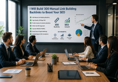 I Will Build 300 Manual Link Building Backlinks to Boost Your SEO