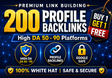I will create 200 high DA manual profile backlinks on trust sites