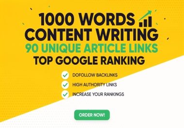 Maximum Google Authority-Provide 90 Unique Article Backlinks With 1000 Words Writing to hit page one