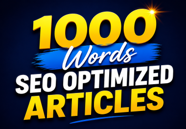 I Will Write 1000 Words SEO Optimized Articles for Google & AI Overviews