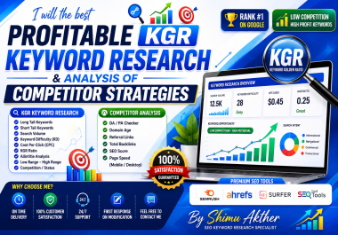 I will the best profitable Professional KGR Keyword Research and analysis of Competitor Strategies
