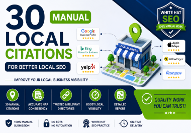 I Will Build 30 Accurate Manual Local Citations for Local SEO and Business Listings