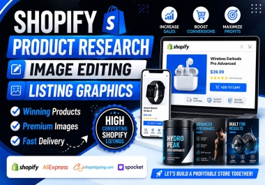 I Will Do Shopify Product Research,  Image Editing,  and High-Converting Product Listing Graphics