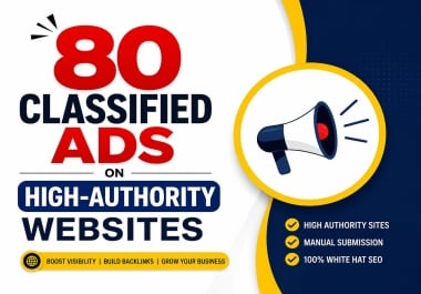 I will post 80 classified ads on high authority websites