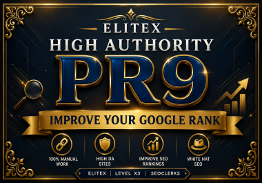 Powerful 100 PR9 High Authority Backlinks DA 90+ site For Better Ranking