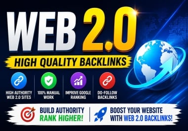 Get 120 High Authority Web 2.0 Backlinks for Powerful SEO and Google Ranking 2026