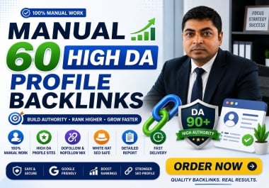 I Will Build Manual 60 High DA Profile Backlinks for Better SEO