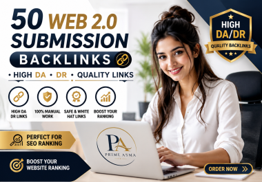 I Will Provide 50 Web 2.0 Submission backlinks high da dr links