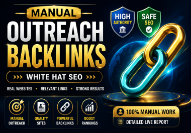 I will build white hat manual outreach backlinks for SEO