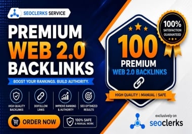Create 100 High Quality Manual Web 2.0 Backlinks for SEO,  Google Ranking & Authority