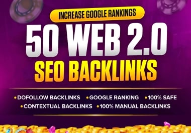 Build 50 High Authority Web 2.0 SEO Backlinks to Increase Google Rankings and Domain Authority.