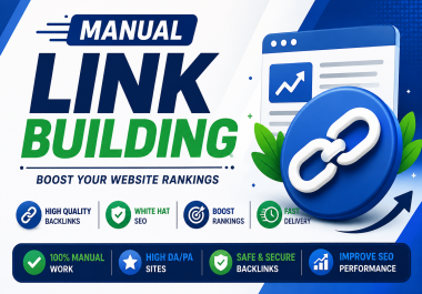 I will build quality manual backlinks to improve SEO rankings