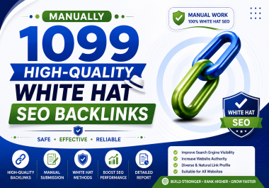 I will build manually 1099 high-quality white hat SEO backlinks for improve google ranking