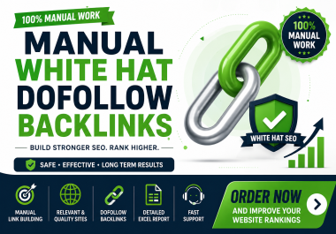 Will Build Manual White Hat Dofollow Backlinks for Better SEO