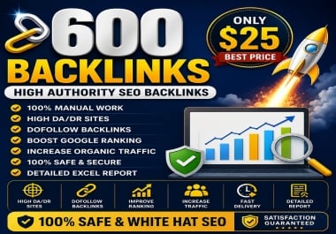 I Will Build 600 High Authority SEO Backlinks Manually for Better Google Rankings