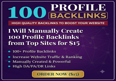 Create 100 high DA profile backlinks for google ranking