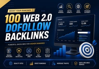 I Will Create 100 High-Quality Web 2.0 Dofollow Backlinks to Boost Google Rankings