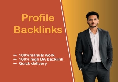 I Will Create 150 High DA Professional Profile Backlinks for SEO
