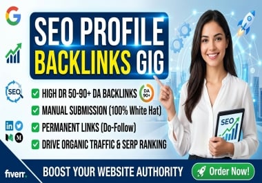 I will create 50 SEO profile backlinks with high quality manual link building