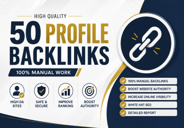 I will generate 50 backlinks from high DA profiles to improve SEO rankings