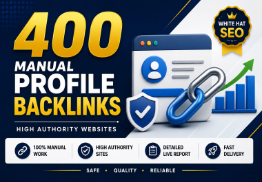 I Will Build 400 High Authority Manual Profile Backlinks for Better SEO