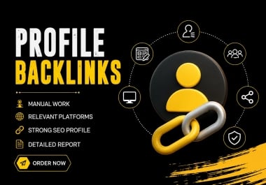 Will Create 100 Niche-Relevant Profile Backlinks for SEO Growth