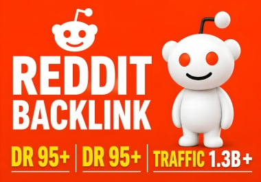 Powerful Reddit Backlink High DA 95 DR 95 Reddit Backlink To Rank On Google