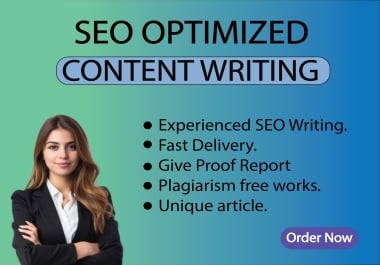 I will provide High-Quality,  Unique and SEO Optimized Content Writing