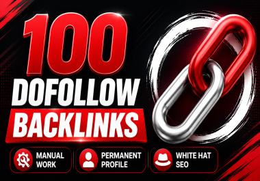 I will provide 100 High Quality Dofollow SEO Backlinks for Website Ranking