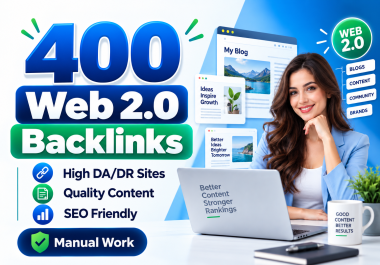 400 High Authority Web 2.0 Backlinks with Quality Content & Manual SEO
