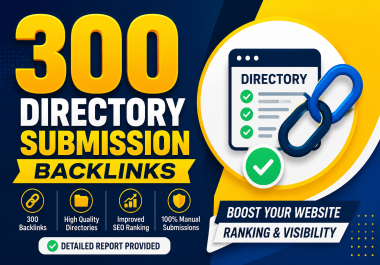 300 High-Quality Directory Submission Backlinks for SEO