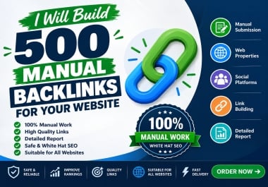 I Will Build 500 Manual Backlinks for Your Website