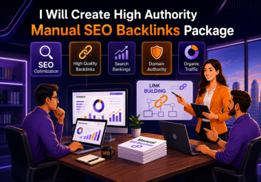 I Will Create High Authority Manual SEO Backlinks Package
