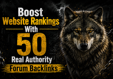 Boost Website Rankings With 50 Real Authority Forum Backlinks