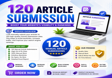 I will provide 120 High Quality Article Submission Sites