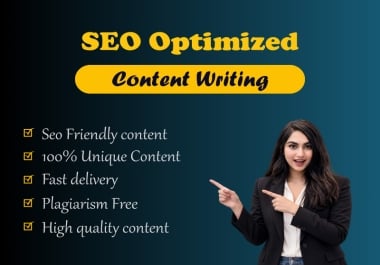 I will provide High-Quality and 100 Unique SEO Optimized Content Writing
