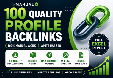 I Will Create 100 Quality Profile Backlinks Manually