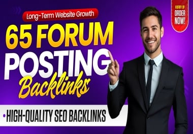 65 Premium Manual Forum Posting Backlinks - High-Quality SEO Link Building for Google Ranking.