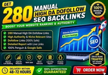 I will do 280 Manual High DA Dofollow SEO Backlinks