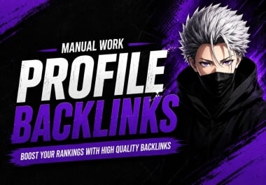 I Will Create High Quality Manual Profile Backlinks for SEO Rankings