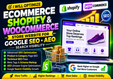 I will optimize eCommerce shopify WooCommerce store website for Google SEO AEO search visibility