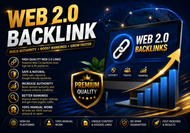 I Will Create 250 High DA Web 2.0 Backlinks Manually for Google Top Ranking