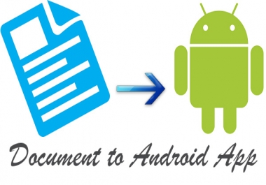 I will convert any Document to An Android App