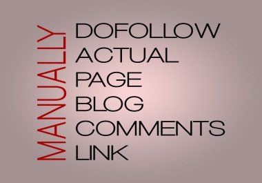 create 82 Manual DoFollow High PR Blog Comments backlink Actual Page Rank 6 To 2