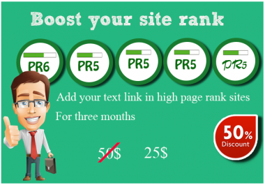 I will add your link in high PR sites for 3 months